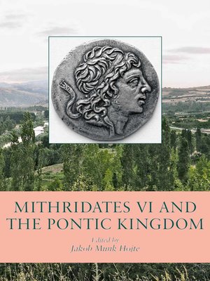 cover image of Mithridates VI and the Pontic Kingdom